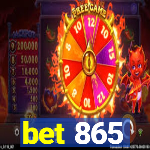 bet 865